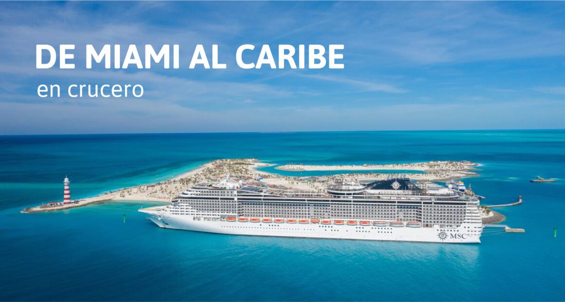 De Miami al Caribe en crucero